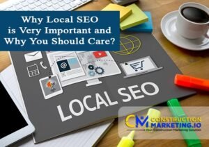 Why Local SEO is Very Important and Why You Should Care