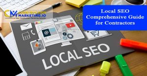 Local SEO Comprehensive Guide for Contractors