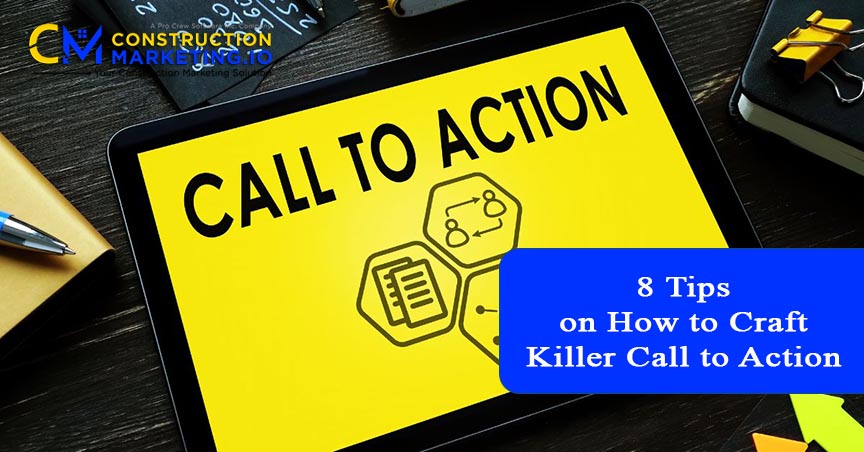 8 Tips on How to Craft Killer Call to Action