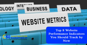 Top 8 Website Performance Indicators You Should Track by Now