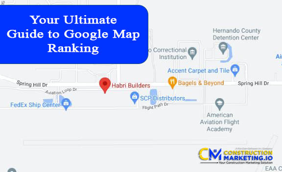 Your Ultimate Guide to Google Map Ranking