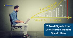 7 Trust Signals Your Construction Website Should Have
