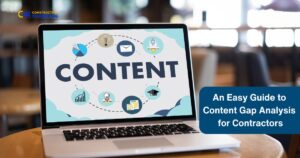 An Easy Guide to Content Gap Analysis for Contractors